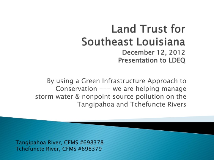 Green Infrastructure Approach for Conservation of Tangipahoa and Tchefuncte Rivers