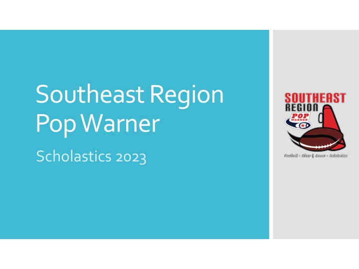 New Scholastic Process Enforcement for Southeast Region Pop Warner 2023