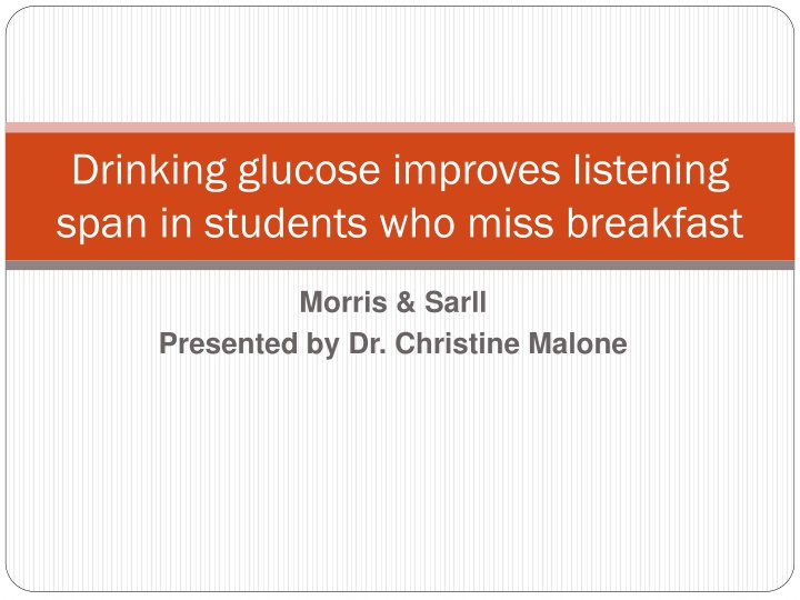 Analyzing the Impact of Glucose on Students' Listening Span