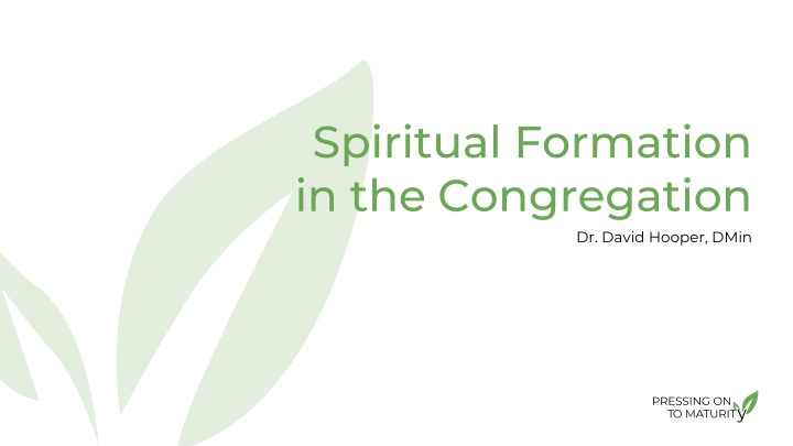 Spiritual Formation in the Congregation