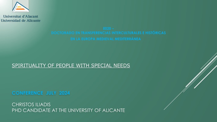 Spirituality and Special Needs in Medieval Mediterranean Europe