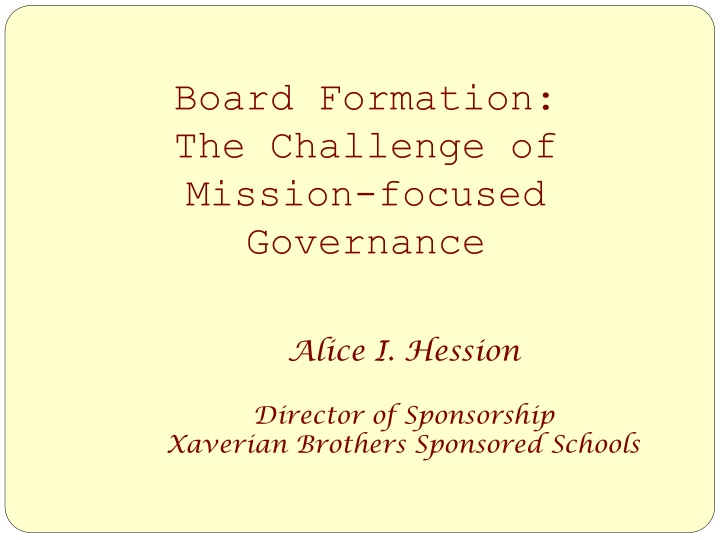 Challenges and Perspectives in Catholic Board Formation