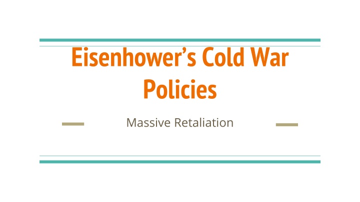 Eisenhower's Cold War Policies and Covert Operations