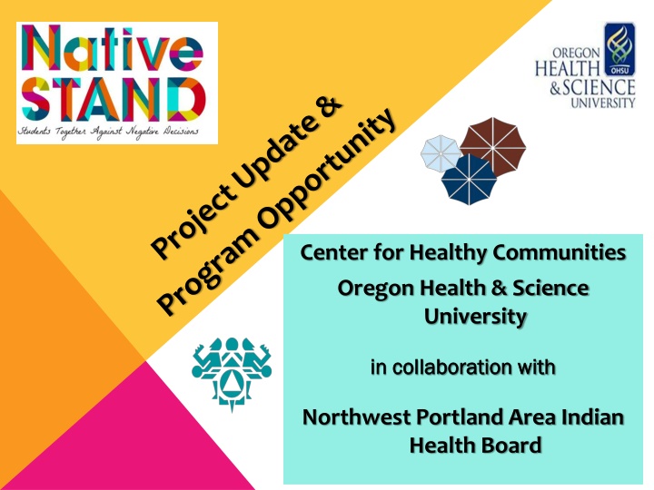 Culturally Tailored Native Stand Program for Health Education
