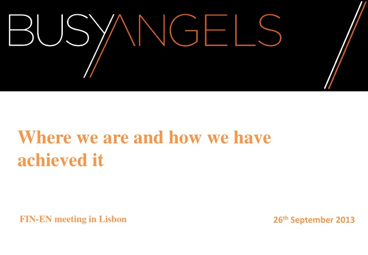 Busy Angels: A Successful Journey in the Startup Ecosystem
