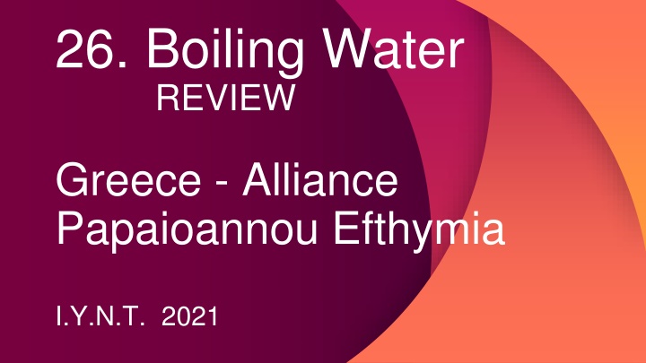 Review of Boiling Water Experiment - Analysis and Feedback