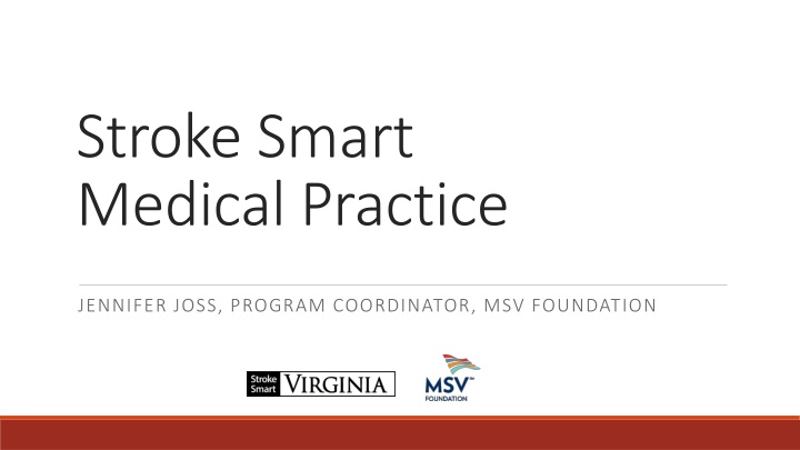 Stroke Smart Medical Practice - Empowering Awareness and Early Intervention