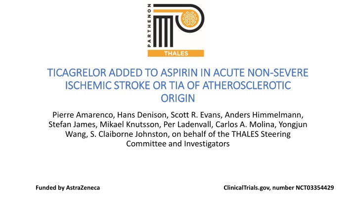 Ticagrelor Added to Aspirin in Acute Non-Severe Ischemic Stroke or TIA of Atherosclerotic Origin