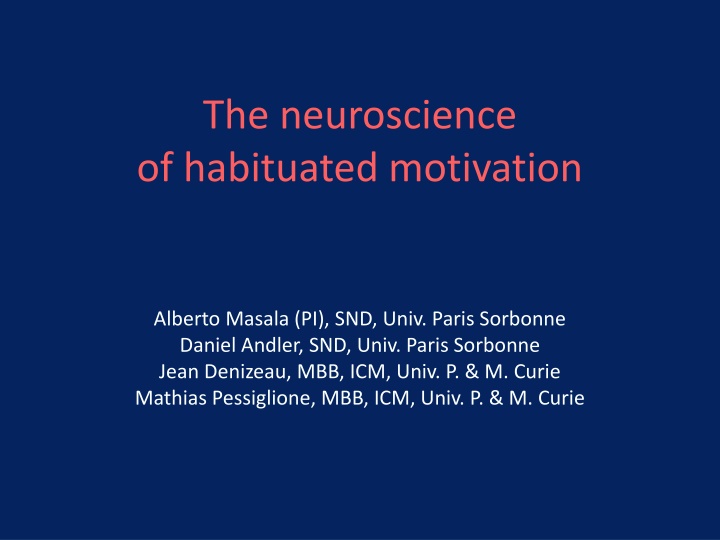 The Neuroscience of Habituated Motivation in Virtue Cultivation