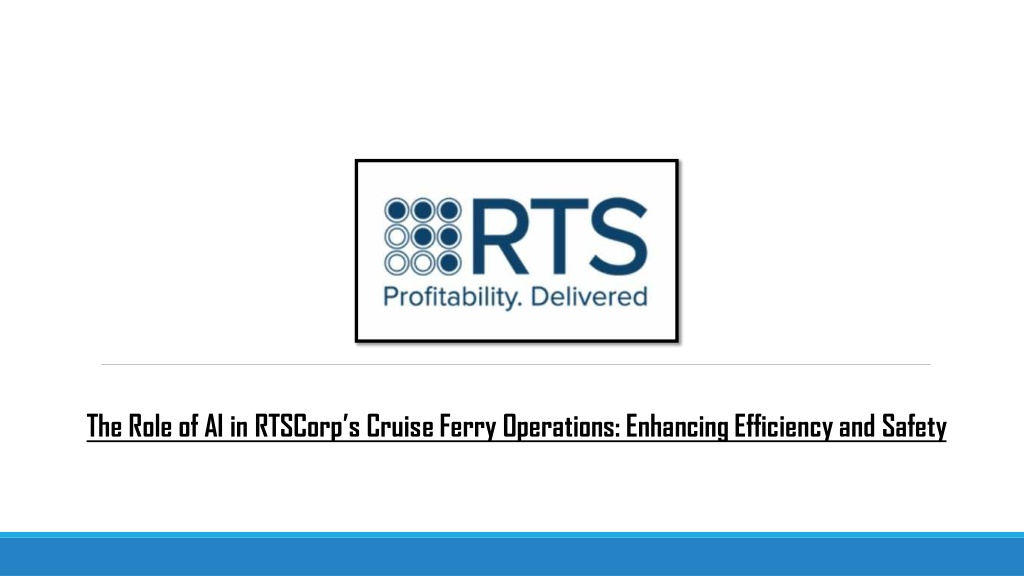 the role of ai in rtscorp s cruise ferry l.w