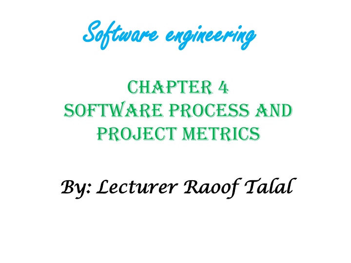Software Process and Project Metrics