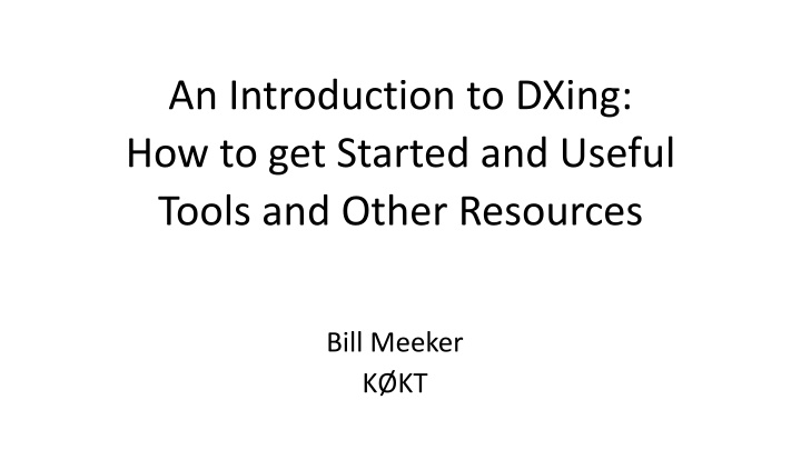 A Comprehensive Guide to HF DXing: Getting Started and Achieving Awards