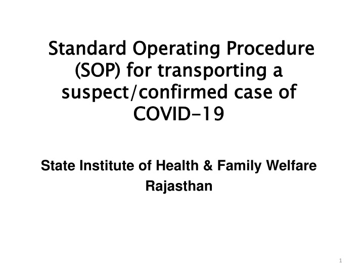 Standard Operating Procedure (SOP) for Transporting COVID-19 Cases