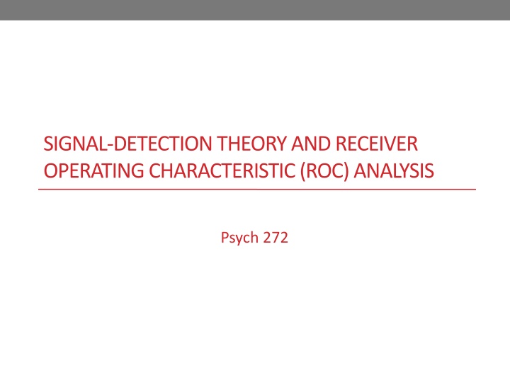 Eyewitness Misidentification and Signal Detection Theory