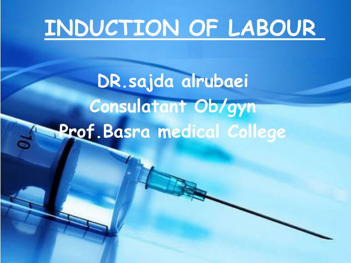 Overview of Induction of Labour for Obstetric Practice