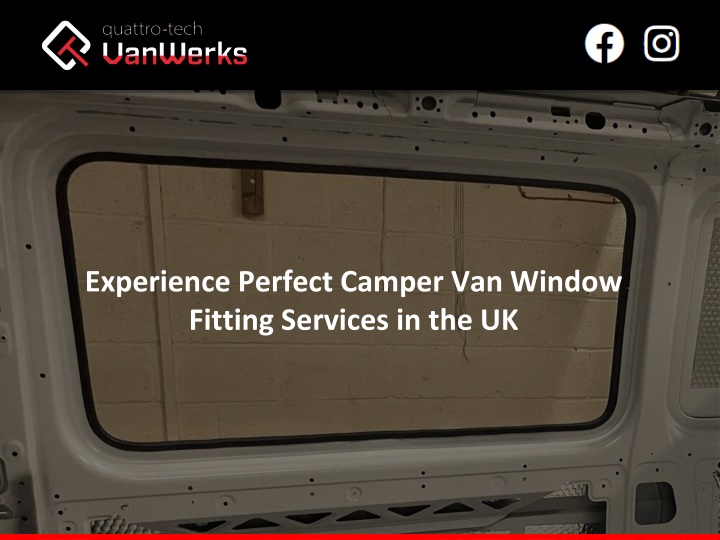 Experience Perfect Camper Van Window Fitting Services in the UK