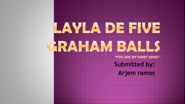 LAYLA.DE.FIVE.GRAHAM.BALLS: A Sweet and Delicious Treat with Wide Topping Choices
