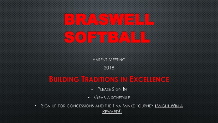 Braswell Softball Parent Meeting 2018: Building Traditions in Excellence