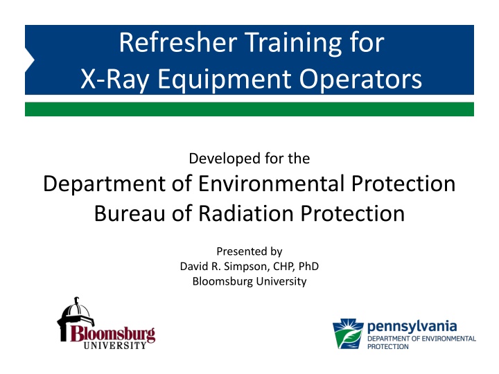 X-Ray Equipment Operators Refresher Training Program Overview