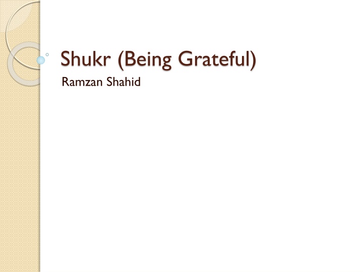 The Concept of Shukr (Gratitude) in Islamic Teachings