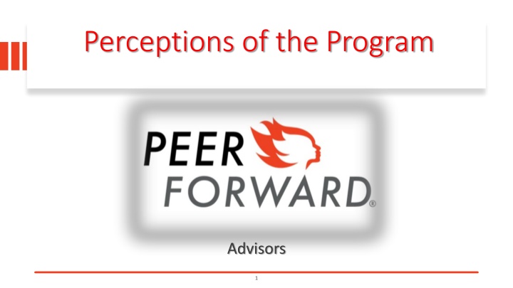 Insights on the Impact of PeerForward Program Advisors