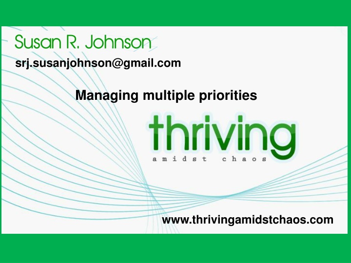 Managing Multiple Priorities Amidst Chaos - Strategies for Success