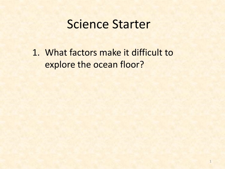 Ocean Floor: Challenges and Discoveries
