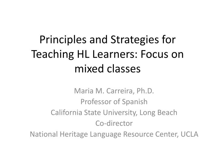 Teaching Strategies for Heritage Language Learners in Mixed Classes