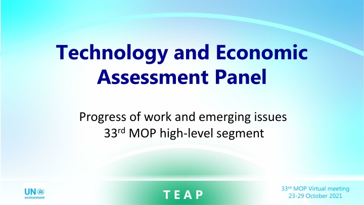 Technology and Economic Assessment Panel Progress and Challenges