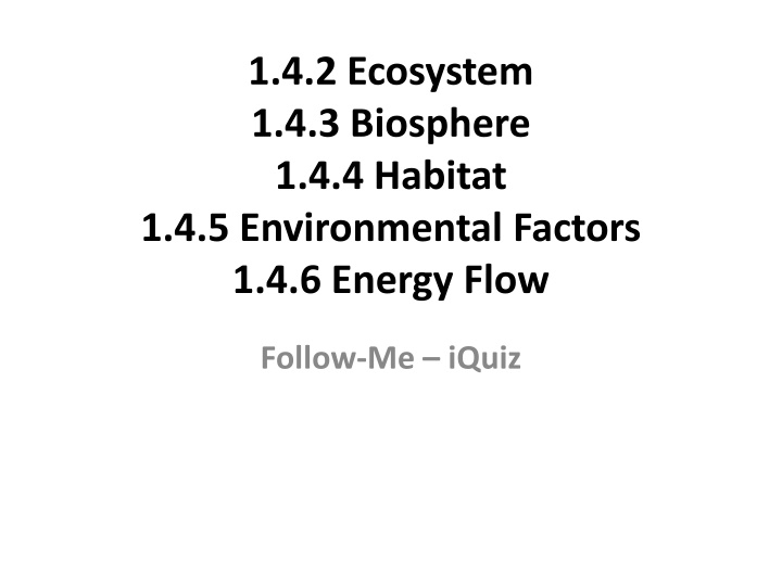 Ecosystems and Biosphere