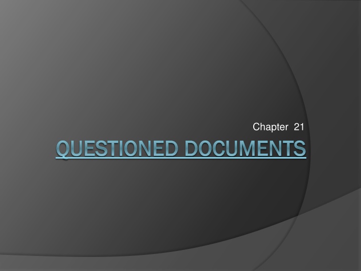 Questioned Documents in Forensic Science
