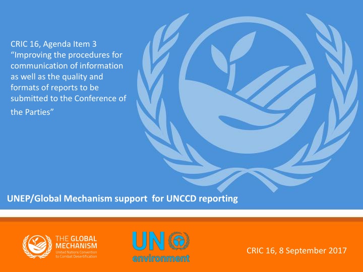 UNEP Support for Improving UNCCD Reporting Procedures