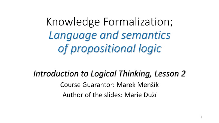Introduction to Formalization and Valid Reasoning in Logic