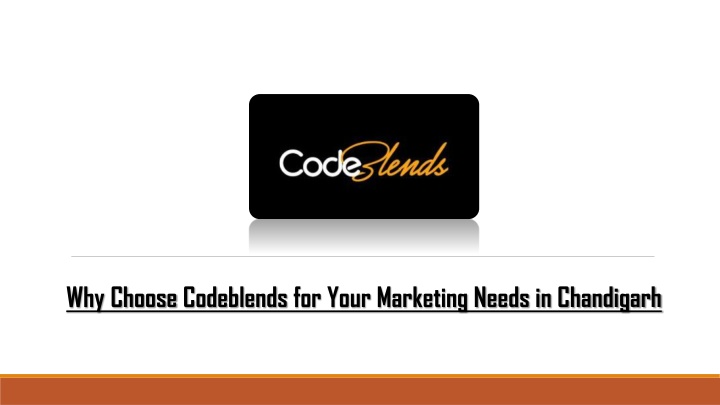 Why Choose CodeBlends for Your Marketing Needs in Chandigarh