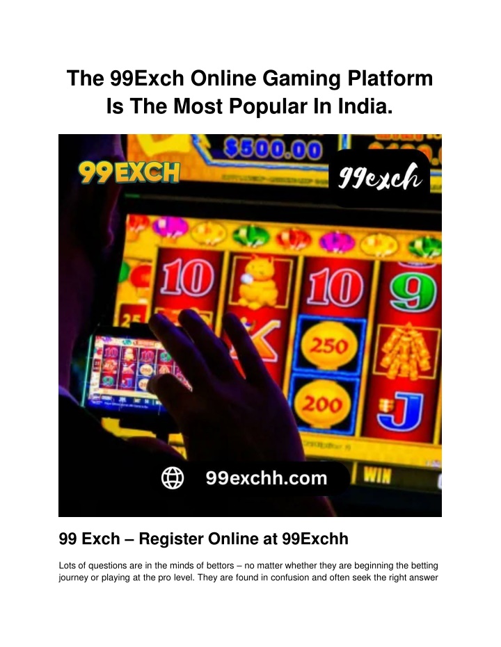 The 99Exch Online Gaming Platform Is The Most Popular In India
