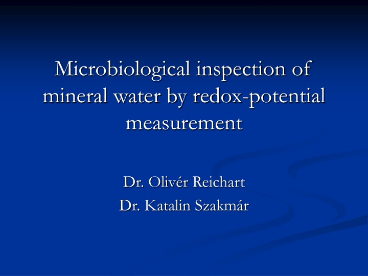 Microbiological Inspection of Mineral Water by Redox Potential Measurement