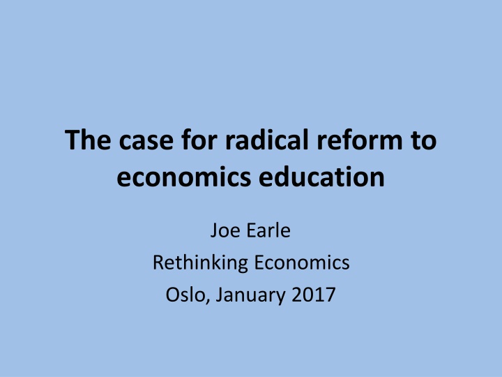 Rethinking Economics Education for the 21st Century