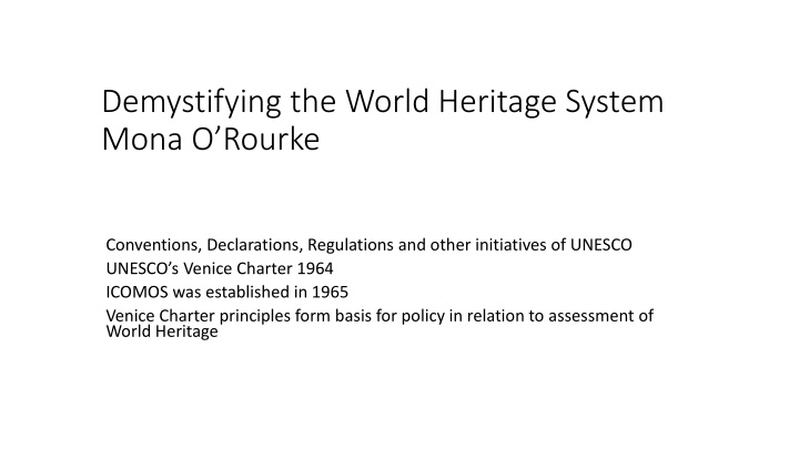 UNESCO's World Heritage System and Conventions