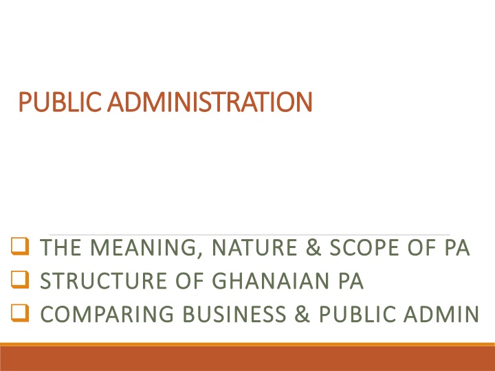 Public Administration: Definition, Nature, and Scope