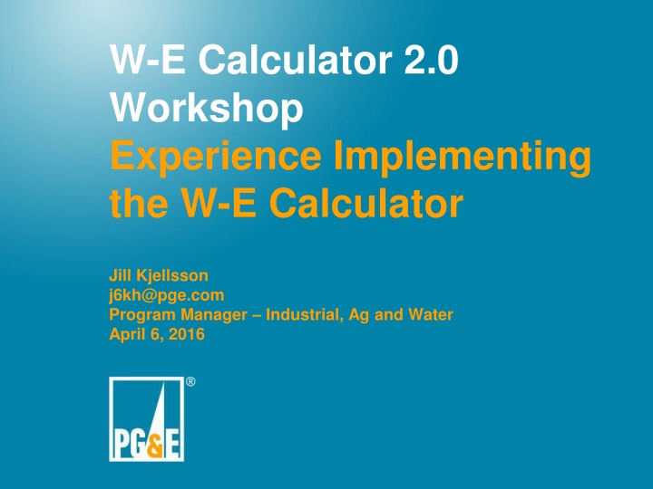 Implementing W-E Calculator 2.0: Workshop Experience