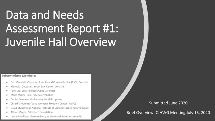 Juvenile Hall Data and Needs Assessment Report Overview