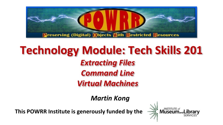 File Extraction Methods: Tech Skills 201 Overview