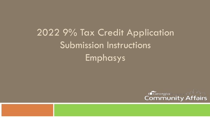 Guidelines for Submitting 2022 9% Tax Credit Application via Emphasys Platform