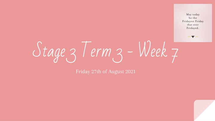 Friday Study Schedule for Week 7 of Term 3