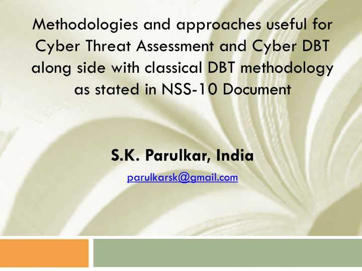 Cyber Threat Assessment and DBT Methodologies