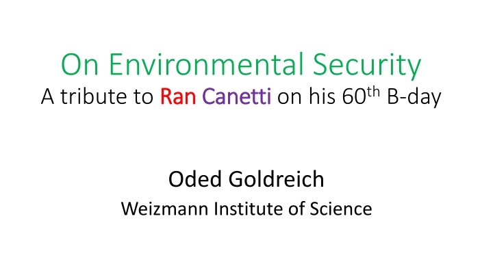 Insights on Environmental Security and Ingenuity