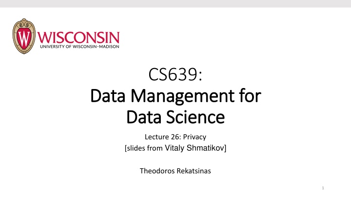 Privacy Considerations in Data Management for Data Science Lecture