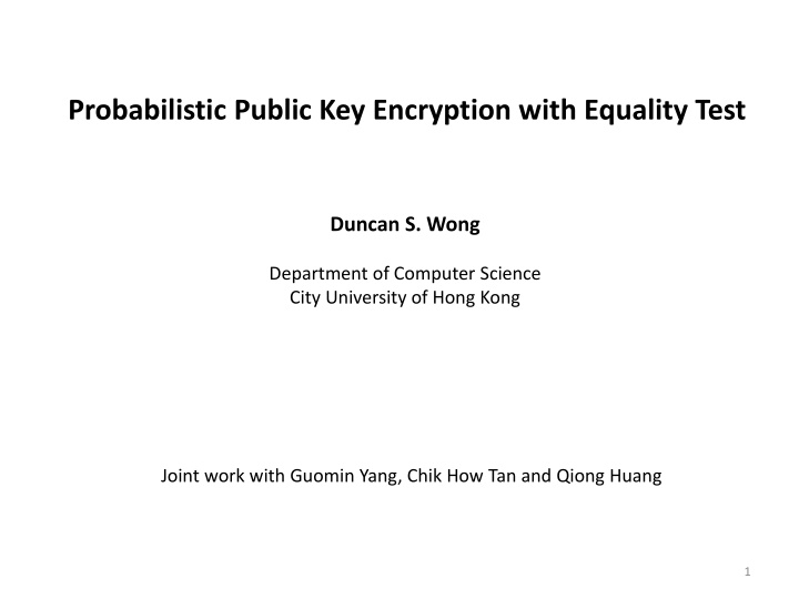 Probabilistic Public Key Encryption with Equality Test Overview