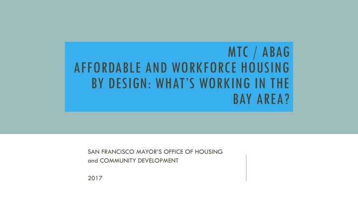 Challenges and Solutions in Bay Area Housing Market