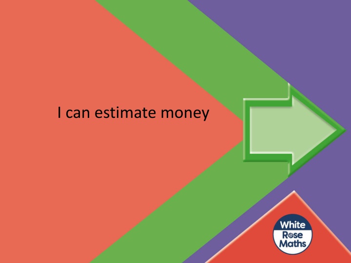 Money Estimation Activities for Learning